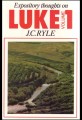 Expository Thoughts on Luke, volume 1