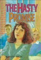 The Hasty Promise