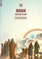 The Rescue Plan: The Story of Noah
