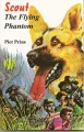 Scout: The Flying Phantom