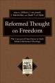 Reformed Thought on Freedom