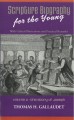 Scripture Biography for the Young, Volume 2: The Story of Joseph