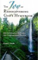 The Joy of Rediscovering God’s Hymnbook: How to Introduce the Psalter into Congregational Worship