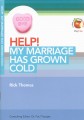 HELP! My Marriage has Grown Cold