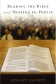 Reading the Bible and Praying in Public