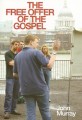 The Free Offer of the Gospel