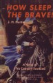 How Sleep the Brave: A Novel of 17th Century Scotland