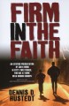 Firm In The Faith 