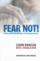 Fear Not!