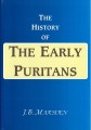 The History of the Early and Later Puritans, 2 volumes