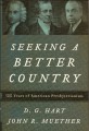 Seeking a Better Country: 300 Years of American Presbyterianism