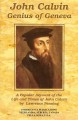 John Calvin: Genius of Geneva