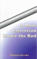 A Mute Christian Under the Rod