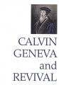 2009 - Calvin Geneva and Revival