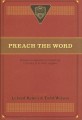 Preach the Word: Essays on Expository Preaching in Honor of R. Kent Hughes