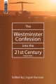 The Westminster Confession into the 21st Century (volume 3)