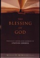The Blessing of God: Previously Unpublished Sermons of Jonathan Edwards