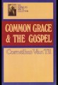 Common Grace and the Gospel