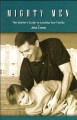 Mighty Men: The Starter’s Guide to Leading Your Family
