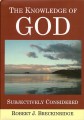 The Knowledge of God Subjectively Considered