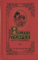 Helen's Temper and its Consequences