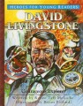 David Livingstone: Courageous Explorer