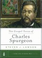 The Gospel Focus of Charles Spurgeon