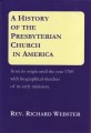 A History of the Presbyterian Church in America