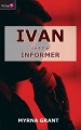 Ivan And the Informer 