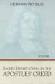 Sacred Dissertations on the Apostles' Creed