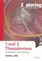 Exploring 1 and 2 Thessalonians