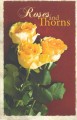Roses and Thorns