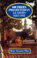 Southern Presbyterian Leaders, 1683-1911