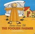 The Foolish Farmer