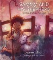 Sammy and His Shepherd