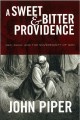 A Sweet and Bitter Providence