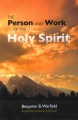 The Person and Work of the Holy Spirit