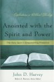 Anointed with the Spirit and Power