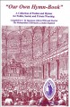 Our Own Hymn-Book: Spurgeon's Metropolitan Tabernacle Hymn-Book