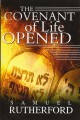 The Covenant of Life Opened