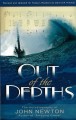 Out of the Depths: An Autobiography of John Newton