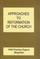 1965 - Approaches to Reformation of the Church