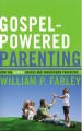 Gospel-Powered Parenting