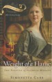 Weight of a Flame: The Passion of Olympia Morata (Chosen Daughters Series)