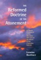 The Reformed Doctrine of The Atonement