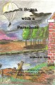 It Began With a Parachute