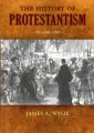 The History of Protestantism: A Glorious Record of the Grand Drama of Revived Christianity