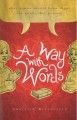 A Way with Words: What Women Should Know about the Power They Possess