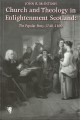Church and Theology in Enlightenment Scotland